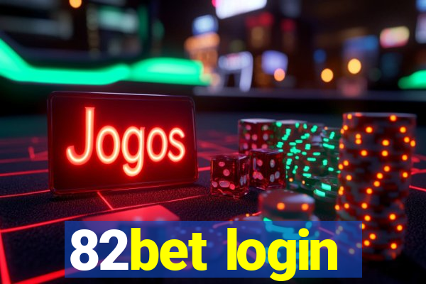 82bet login